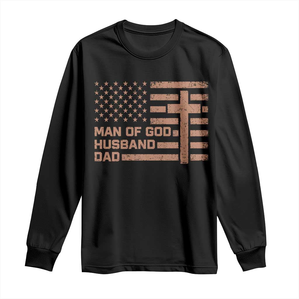 Man of God Husband Dad Christian Dad Father's Day Long Sleeve Shirt Vintage American Flag TS11 Black Print Your Wear