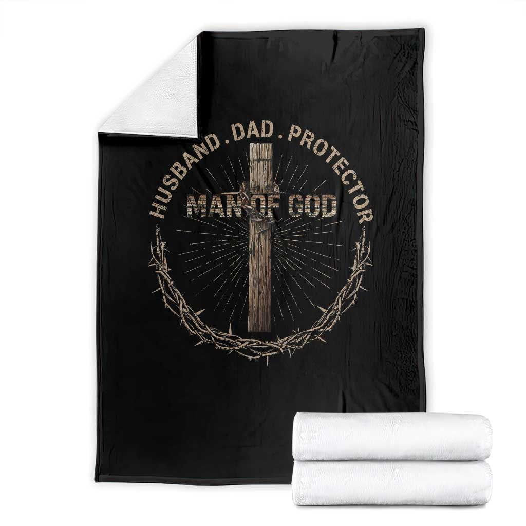 Man Of God Husband Dad Protector Throw Blanket Christian Dad Vintage Jesus Cross TS11 Black Print Your Wear