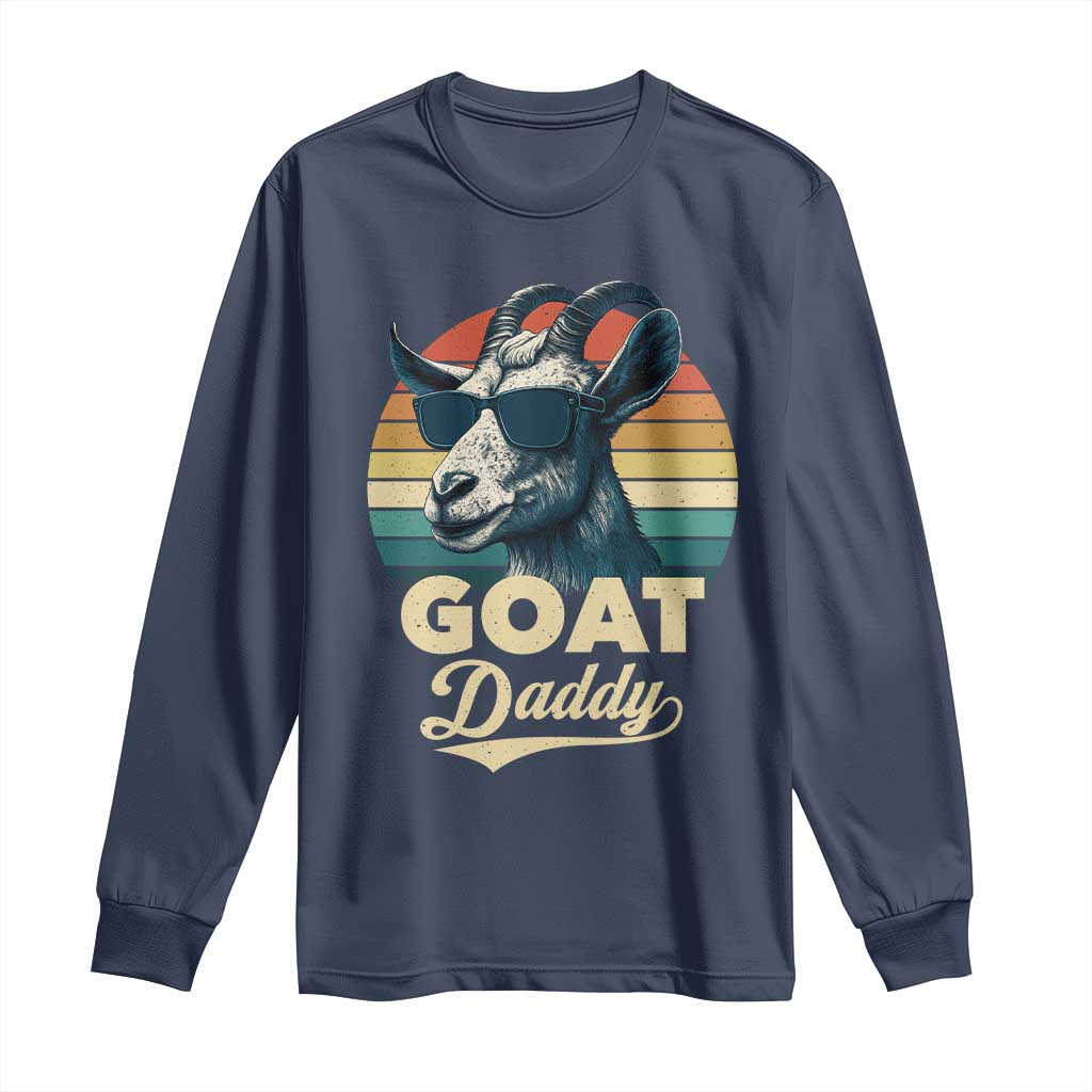 Goat Daddy Long Sleeve Shirt Funny Goat Father Retro Vintage TS11 Navy Print Your Wear