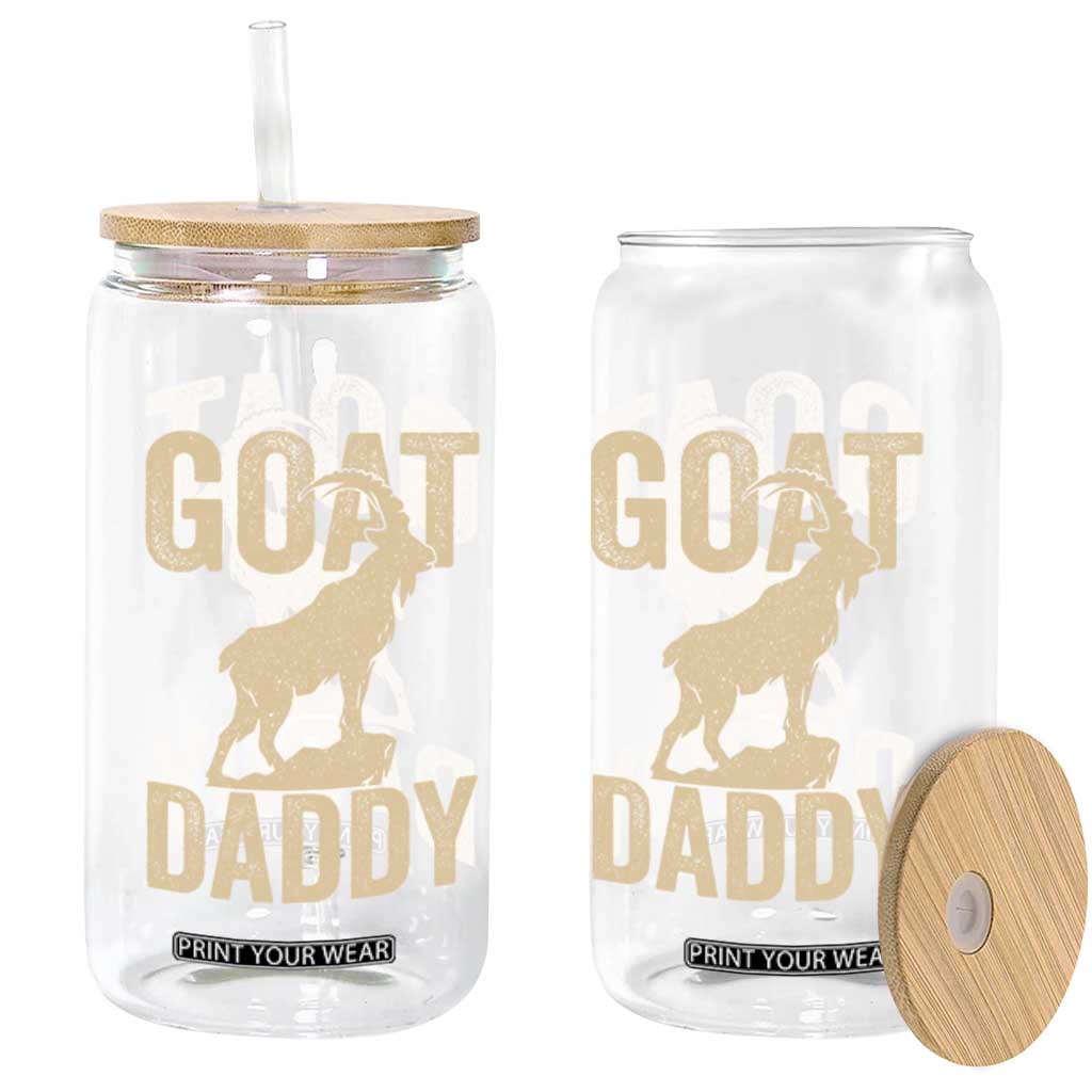 Goat Daddy Glass Can Funny Goat Father Vintage TS11 Print Your Wear