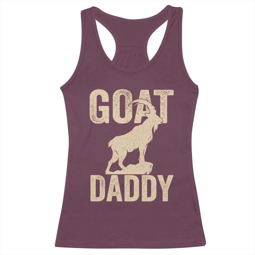 Goat Daddy Racerback Tank Top Funny Goat Father Vintage TS11 Maroon Print Your Wear
