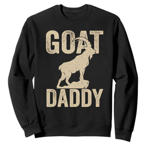 Goat Daddy Sweatshirt Funny Goat Father Vintage TS11 Black Print Your Wear