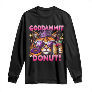 Funny Goddammit Cat Princess Meme Long Sleeve Shirt Cartoon Style TS11 Black Print Your Wear