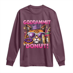 Funny Goddammit Cat Princess Meme Long Sleeve Shirt Cartoon Style TS11 Maroon Print Your Wear