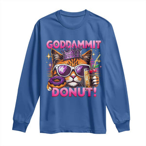 Funny Goddammit Cat Princess Meme Long Sleeve Shirt Cartoon Style TS11 Royal Blue Print Your Wear