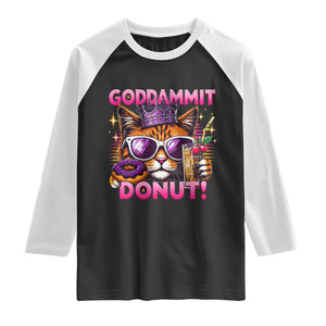 Funny Goddammit Cat Princess Meme Raglan Shirt Cartoon Style TS11 Black White Print Your Wear