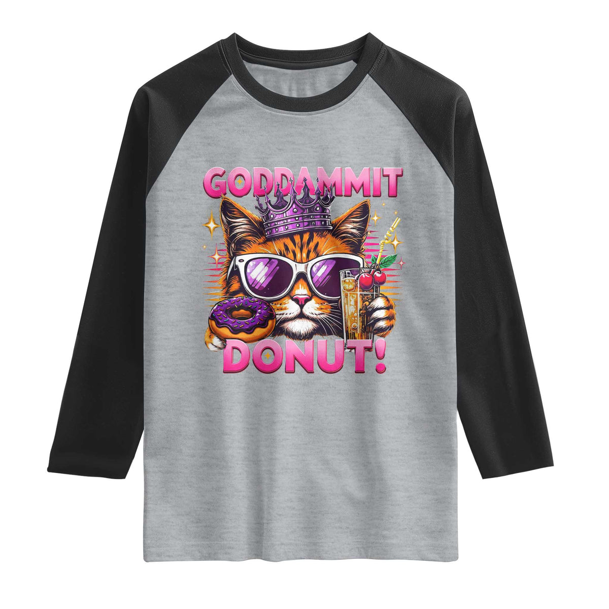 Funny Goddammit Cat Princess Meme Raglan Shirt Cartoon Style TS11 Heather Gray Black Print Your Wear