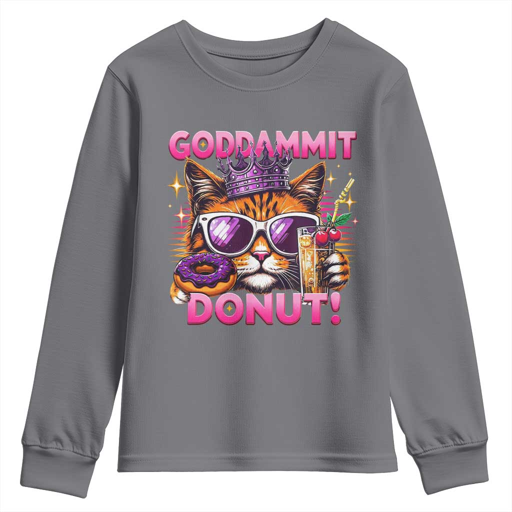 Funny Goddammit Cat Princess Meme Youth Sweatshirt Cartoon Style TS11 Charcoal Print Your Wear