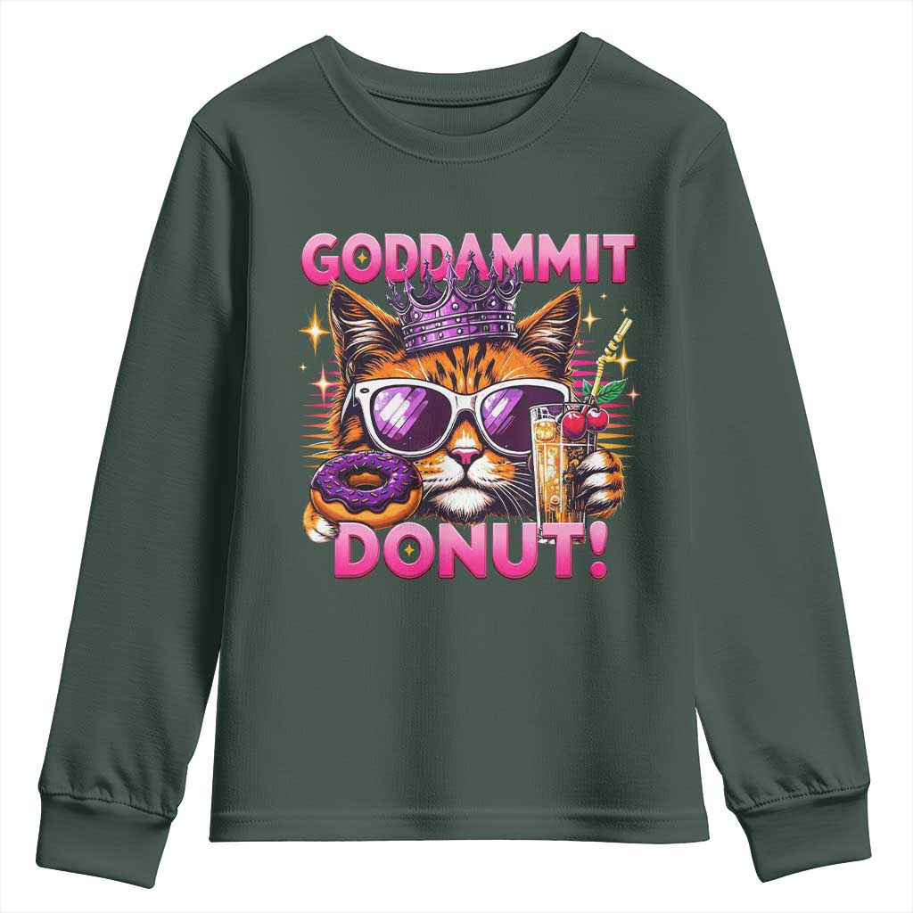 Funny Goddammit Cat Princess Meme Youth Sweatshirt Cartoon Style TS11 Dark Forest Green Print Your Wear