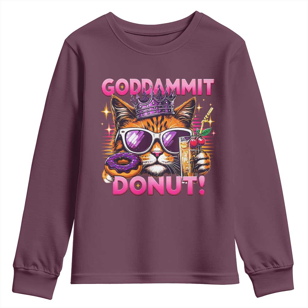 Funny Goddammit Cat Princess Meme Youth Sweatshirt Cartoon Style TS11 Maroon Print Your Wear