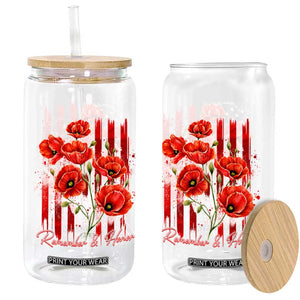 Remember And Honor Memorial Day Glass Can Red Poppy Flowers TS11 Print Your Wear