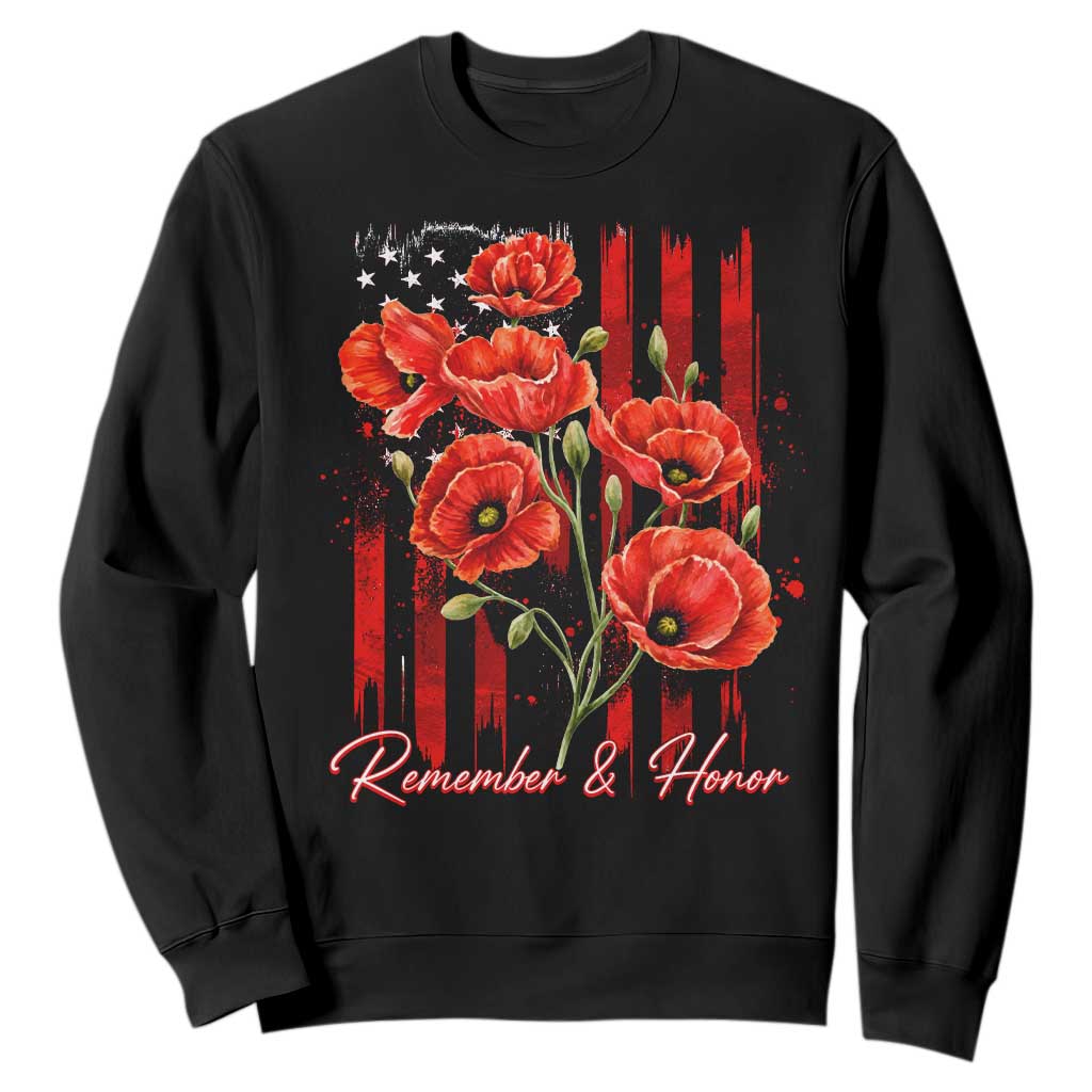 Remember And Honor Memorial Day Sweatshirt Red Poppy Flowers TS11 Black Print Your Wear
