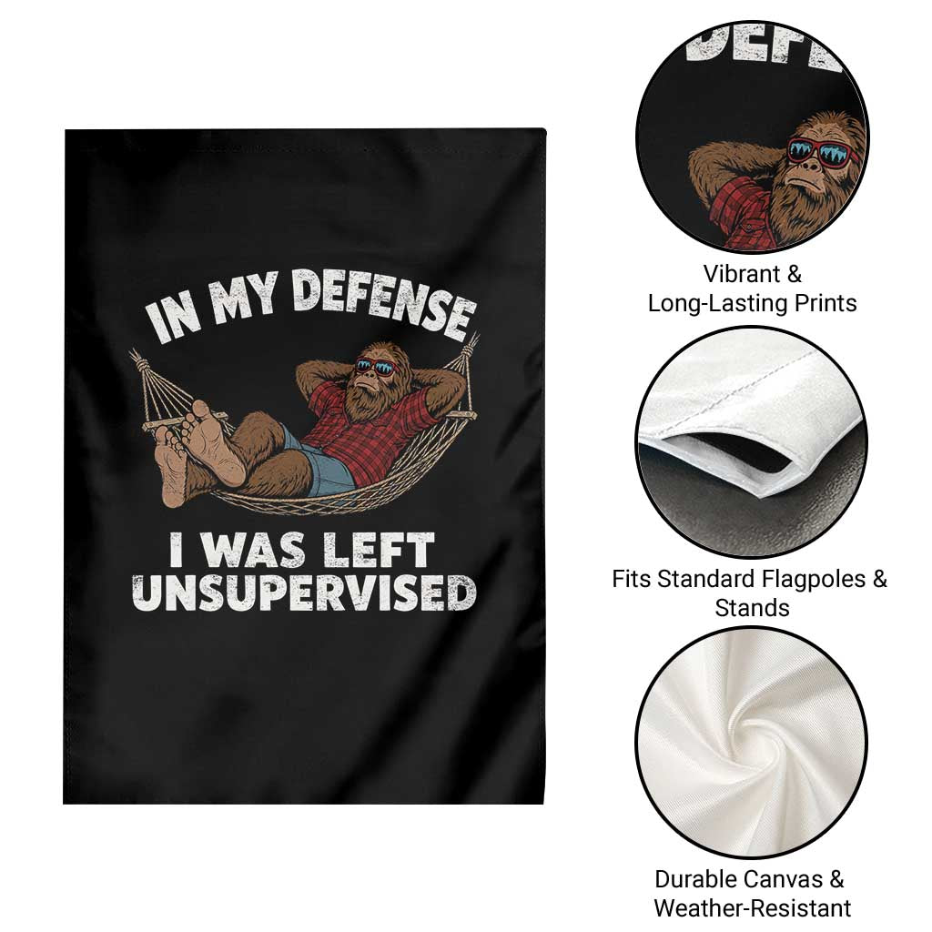 In My Defense I Was Left Unsupervised Funny Bigfoot Garden Flag TS11 Print Your Wear