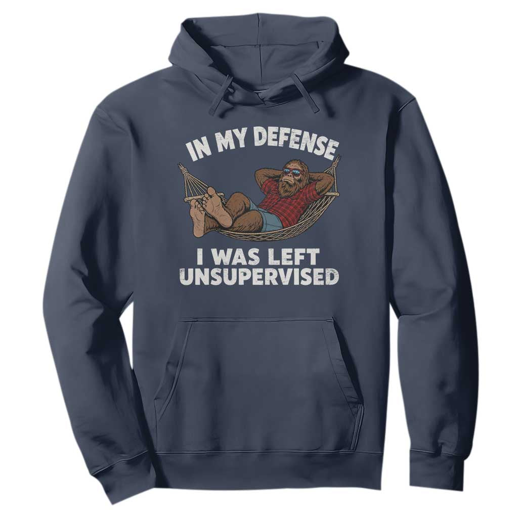 In My Defense I Was Left Unsupervised Funny Bigfoot Hoodie TS11 Navy Print Your Wear