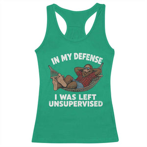 In My Defense I Was Left Unsupervised Funny Bigfoot Racerback Tank Top TS11 Irish Green Print Your Wear