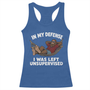 In My Defense I Was Left Unsupervised Funny Bigfoot Racerback Tank Top TS11 Royal Blue Print Your Wear