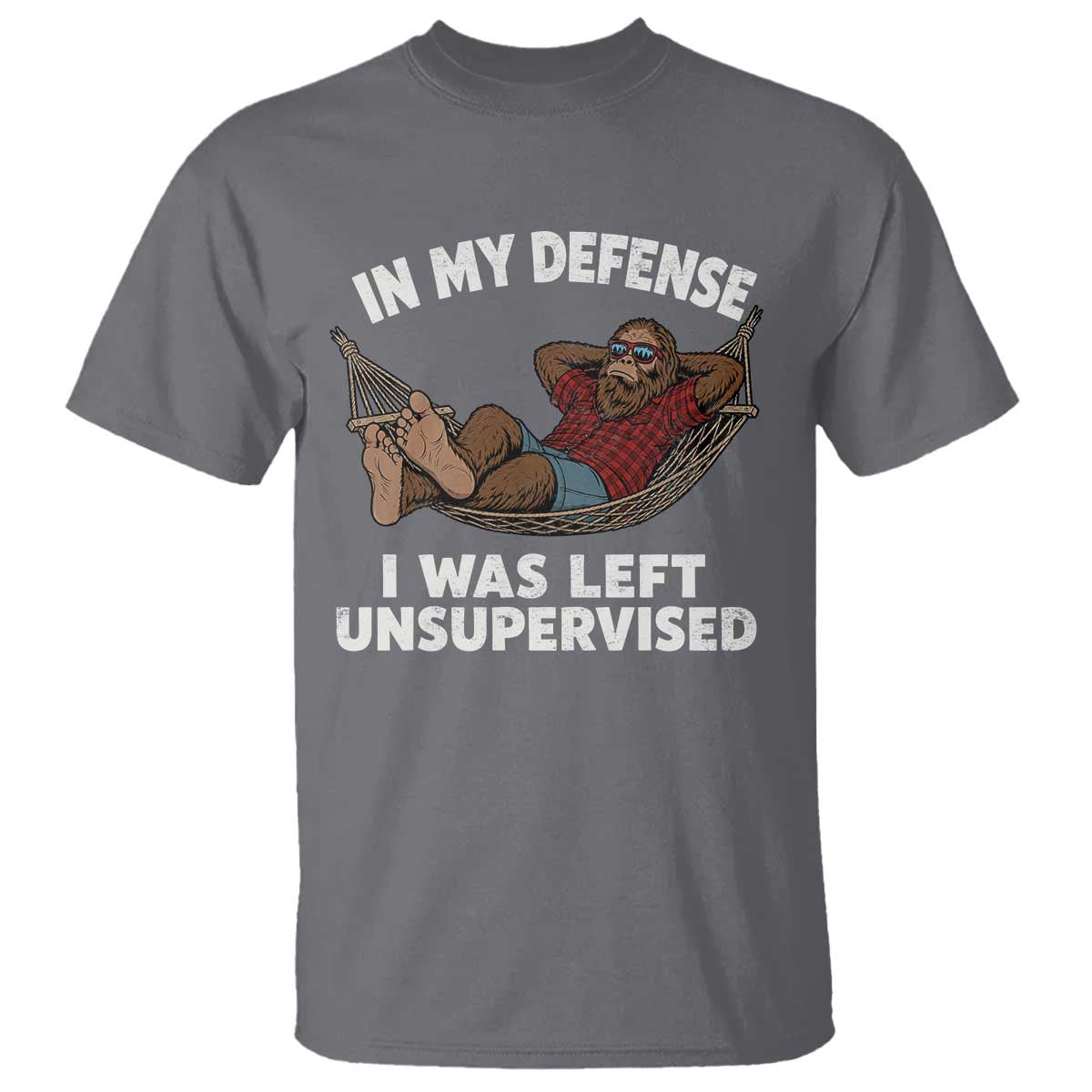In My Defense I Was Left Unsupervised Funny Bigfoot T Shirt TS11 Charcoal Print Your Wear