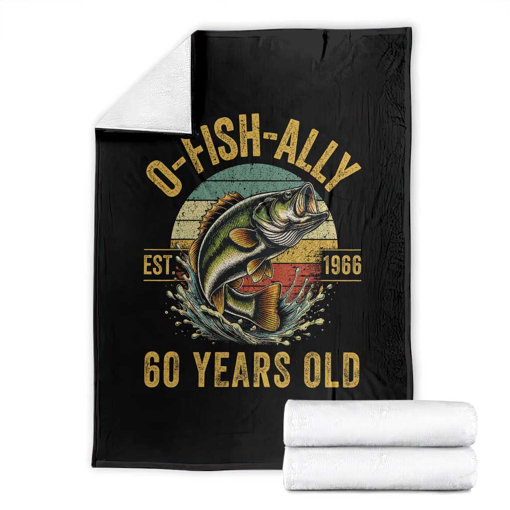 Fishing 60th Birthday Throw Blanket O Fish Ally 60 Years Old Fisherman Gifts TS11 Black Print Your Wear