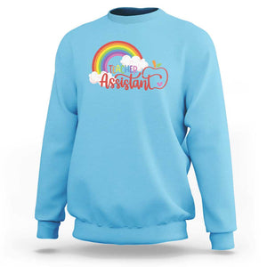 Teacher Assistant Sweatshirt Back To School Rainbow Apple Cloud TS11 Sky Print Your Wear