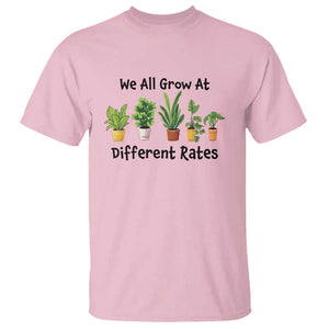 Special Education Teacher T Shirt We All Grow At Different Rates Plants TS11 Light Pink Print Your Wear