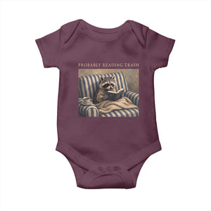 Funny Raccoon Book Lover Baby Onesie Probably Reading Trash Bookworms Teachers TS11 Maroon Print Your Wear