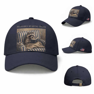 Funny Raccoon Book Lover Baseball Cap Probably Reading Trash Bookworms Teachers TS11 Baseball Cap Universal Fit Navy Print Your Wear
