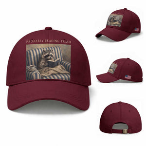 Funny Raccoon Book Lover Baseball Cap Probably Reading Trash Bookworms Teachers TS11 Baseball Cap Universal Fit Maroon Print Your Wear