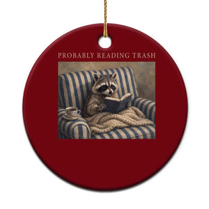 Funny Raccoon Book Lover Ceramic Ornament Probably Reading Trash Bookworms Teachers TS11 1pc Red Print Your Wear