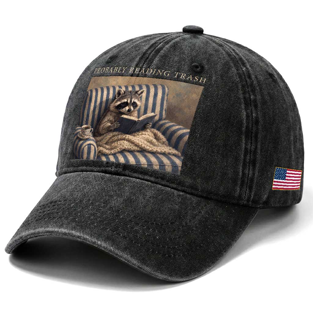 Funny Raccoon Book Lover Washed Cotton Baseball Cap Probably Reading Trash Bookworms Teachers TS11 Print Your Wear