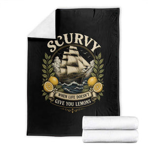 Scurvy When Life Doesnt Give You Lemons Throw Blanket Funny Pirate Lemon Vitamin C TS11 Black Print Your Wear