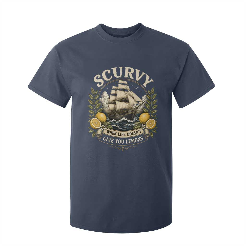 Scurvy When Life Doesnt Give You Lemons T Shirt For Kid Funny Pirate Lemon Vitamin C TS11 Navy Print Your Wear