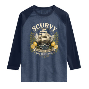 Scurvy When Life Doesnt Give You Lemons Raglan Shirt Funny Pirate Lemon Vitamin C TS11 Heather Denim Navy Print Your Wear
