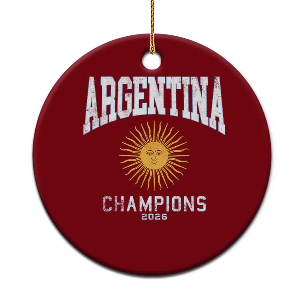 Argentina Champions 2026 Ceramic Ornament Argentinian Pride Vintage Sol De Mayo TS11 1pc Red Print Your Wear