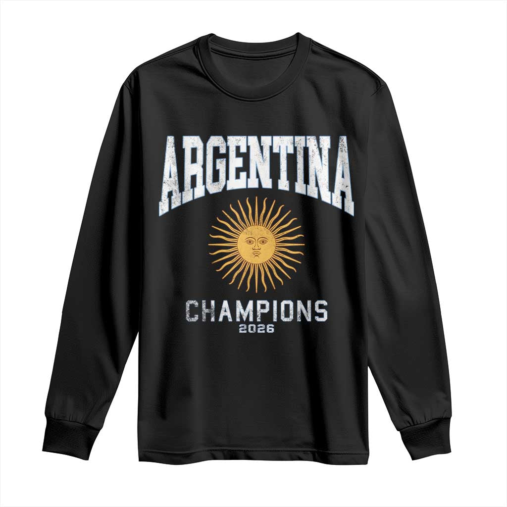 Argentina Champions 2026 Long Sleeve Shirt Argentinian Pride Vintage Sol De Mayo TS11 Black Print Your Wear