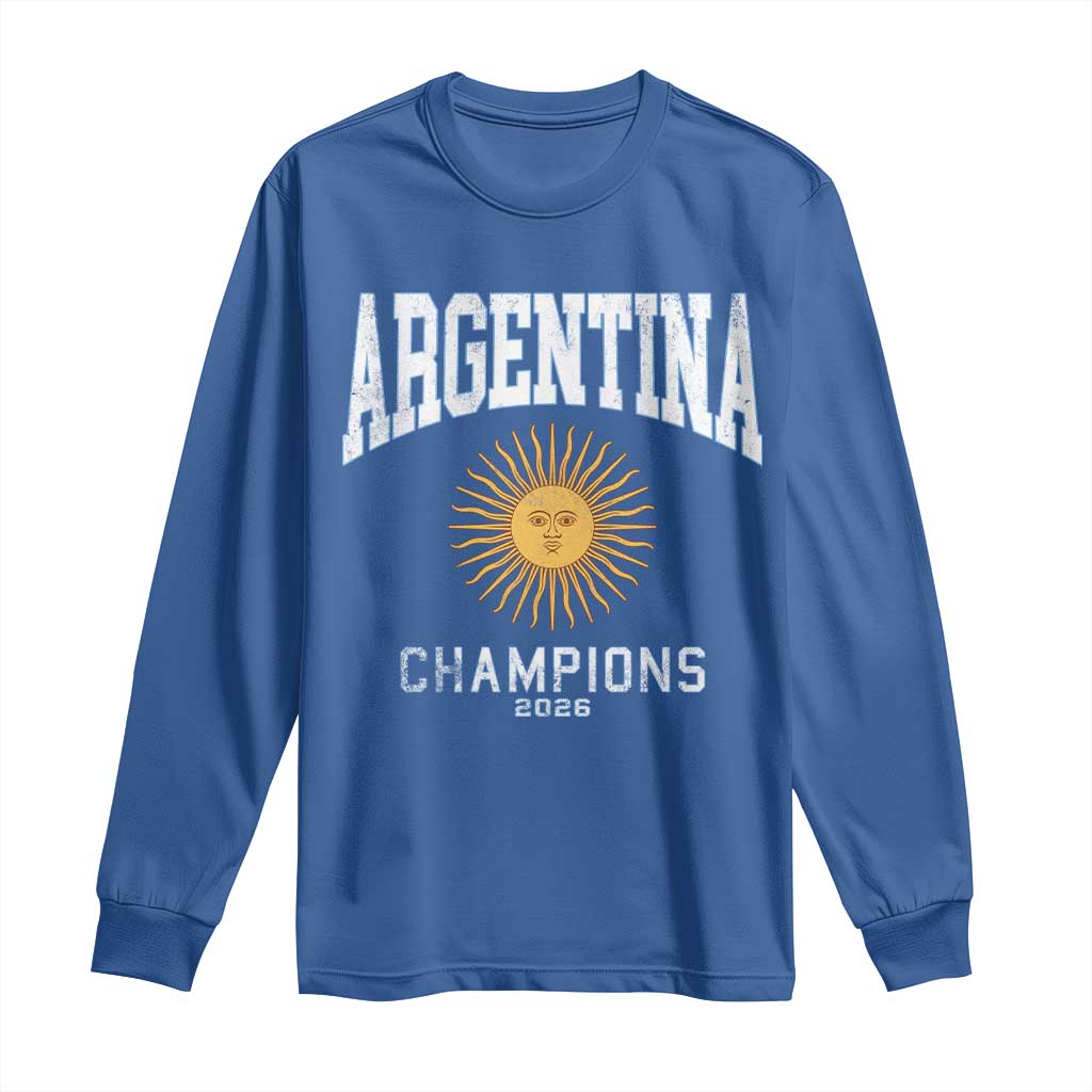 Argentina Champions 2026 Long Sleeve Shirt Argentinian Pride Vintage Sol De Mayo TS11 Royal Blue Print Your Wear