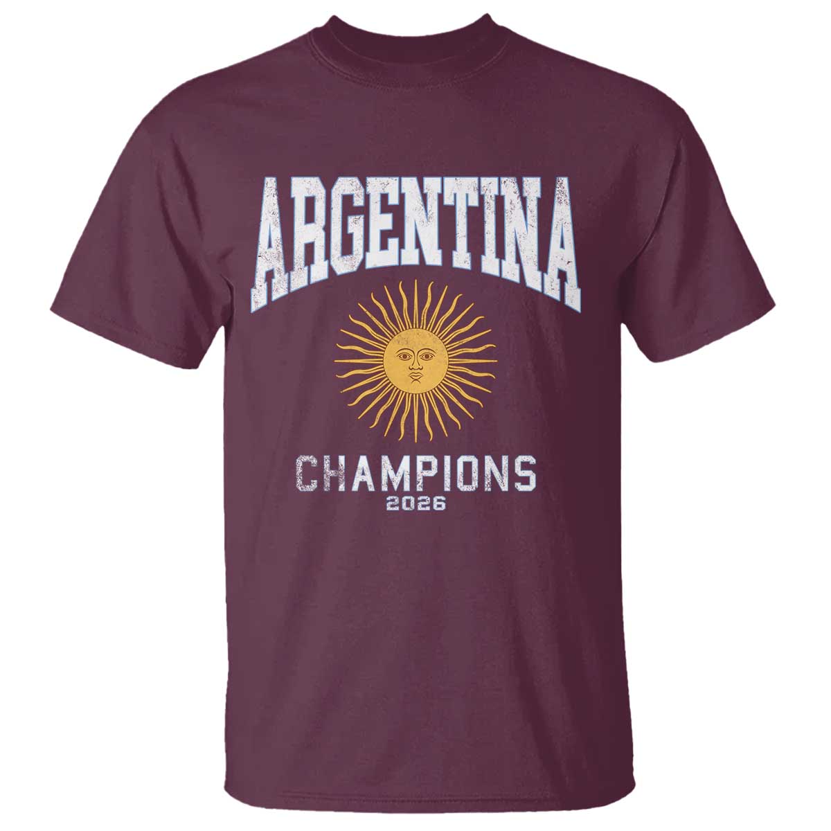 Argentina Champions 2026 T Shirt Argentinian Pride Vintage Sol De Mayo TS11 Maroon Print Your Wear
