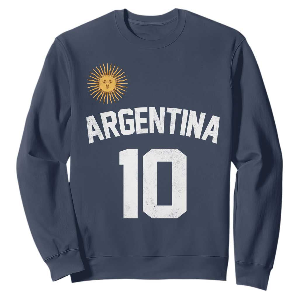 Argentina Football Number 10 Jersey Style Sweatshirt Soccer Fan TS11 Navy Print Your Wear