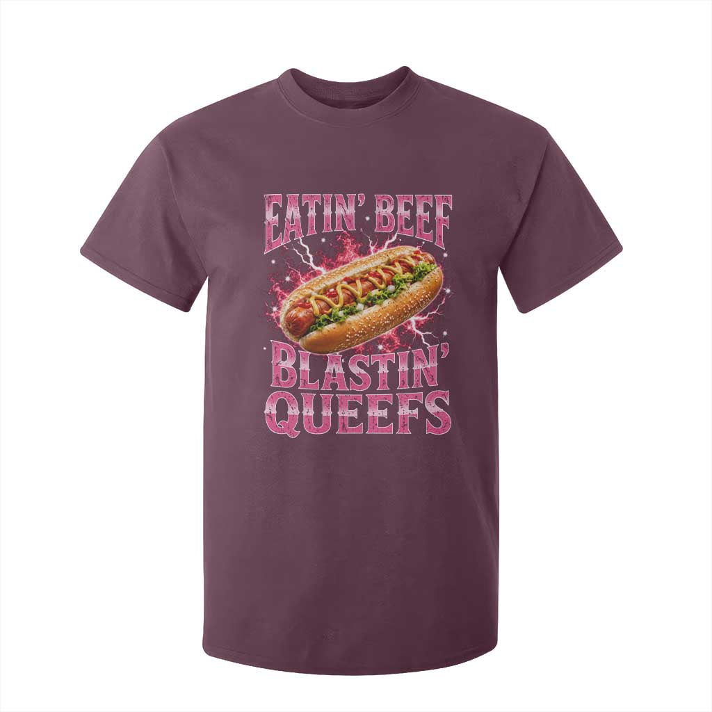 Eatin Beef Blastin' Queefs Funny Embarrassing Hot Dog Retro Bootleg T Shirt For Kid TS11 Maroon Print Your Wear