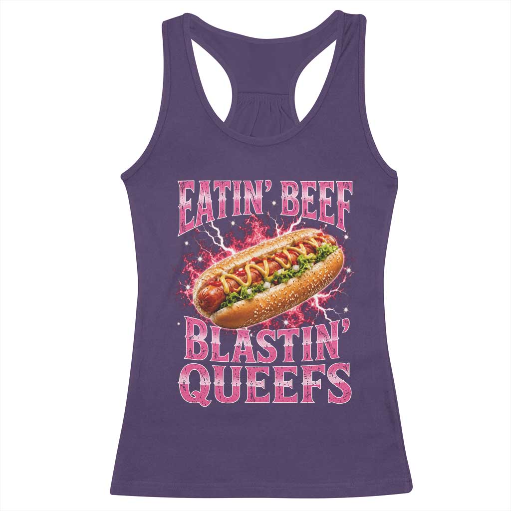 Eatin Beef Blastin' Queefs Funny Embarrassing Hot Dog Retro Bootleg Racerback Tank Top TS11 Purple Print Your Wear