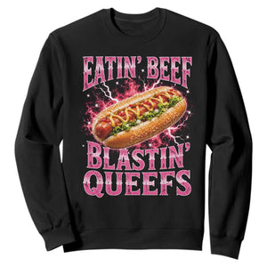 Eatin Beef Blastin' Queefs Funny Embarrassing Hot Dog Retro Bootleg Sweatshirt TS11 Black Print Your Wear