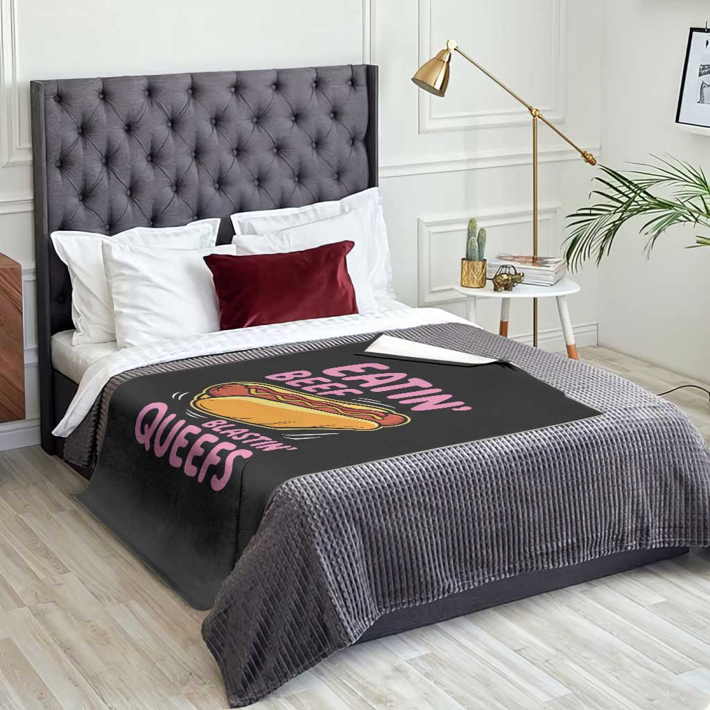 Eatin Beef Blastin' Queefs Funny Hot Dog Adult Humor Throw Blanket TS11 Print Your Wear
