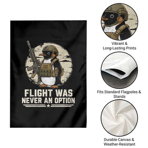 Funny Penguin Flight Was Never An Option Garden Flag Tactical Penguin Gun Lover TS11 Print Your Wear
