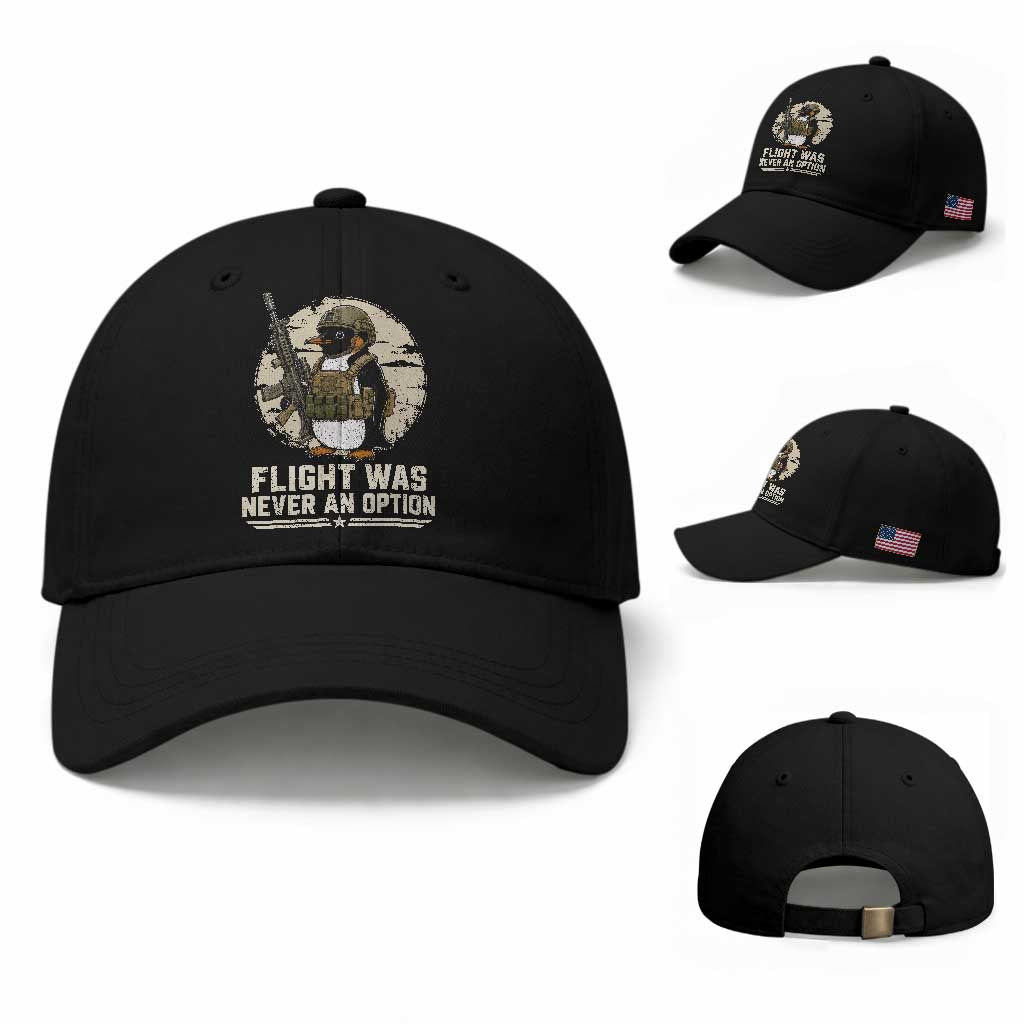 Funny Penguin Flight Was Never An Option Baseball Cap Tactical Penguin Gun Lover TS11 Baseball Cap Universal Fit Black Print Your Wear