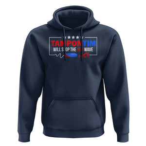 Funny Walz Hoodie Tampon Tim Will Stop The Red Wave Star TS11 Navy Print Your Wear