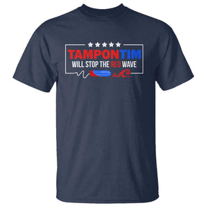 Funny Walz T Shirt Tampon Tim Will Stop The Red Wave Star TS11 Navy Print Your Wear