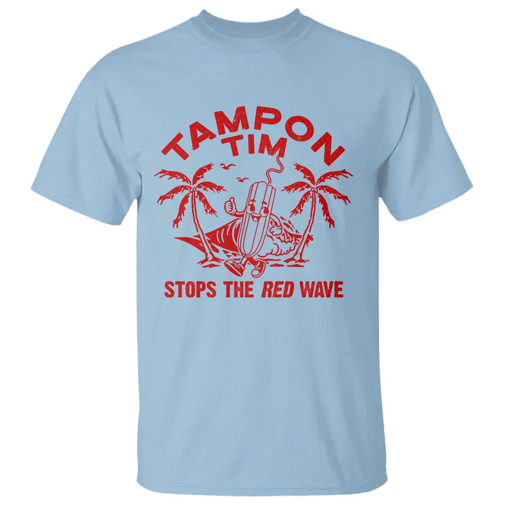 Funny Walz T Shirt Tampon Tim Stops The Red Wave Coconut Tree TS11 Light Blue Print Your Wear