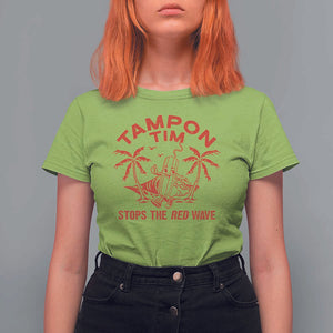 Funny Walz T Shirt For Women Tampon Tim Stops The Red Wave Coconut Tree TS11 Lime Print Your Wear