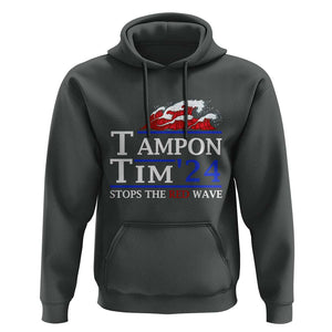 Funny Walz Hoodie Tampon Tim'24 Stops The Red Wave American Election TS11 Dark Heather Print Your Wear