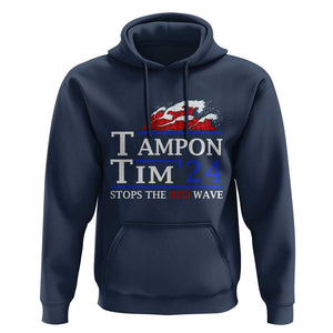 Funny Walz Hoodie Tampon Tim'24 Stops The Red Wave American Election TS11 Navy Print Your Wear