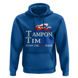 Funny Walz Hoodie Tampon Tim'24 Stops The Red Wave American Election TS11 Royal Blue Print Your Wear